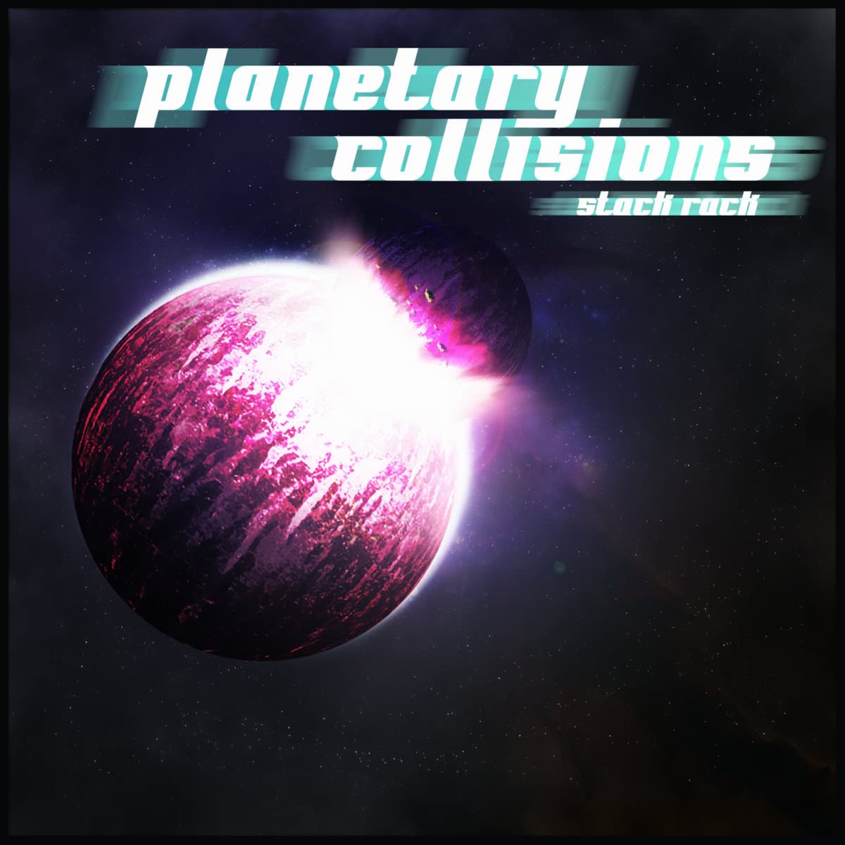 Stack Rack — Planetary Collisions (2009) on Sculpted Sounds